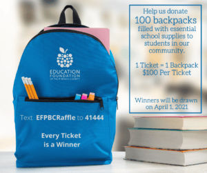 Backpack to be donated with every raffle ticket purchased by texting EFPBCRaffle to 41444